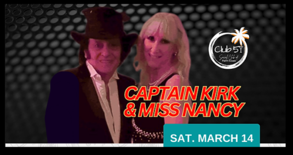 March 14, 2025 Captain Kirk & Miss Nancy from 5:30pm - 9:30pm | Palm Coast Local Events