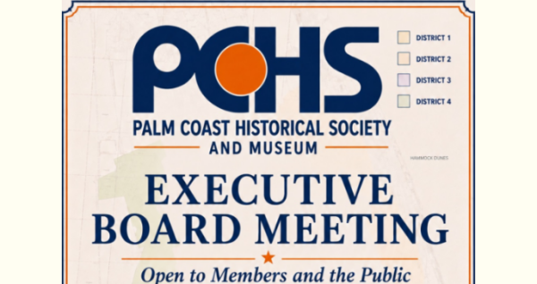 Palm Coast Historical Society and Museum Executive Board Meeting open to members and the public on June 27, 2026, featuring local history discussions and preservation initiatives.